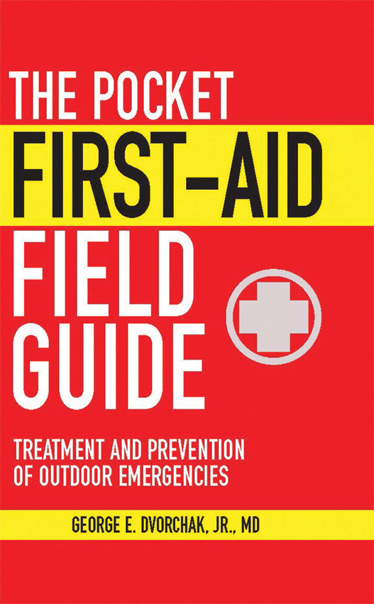 Pocket First-Aid Field Guide 978-1-61608-115-7