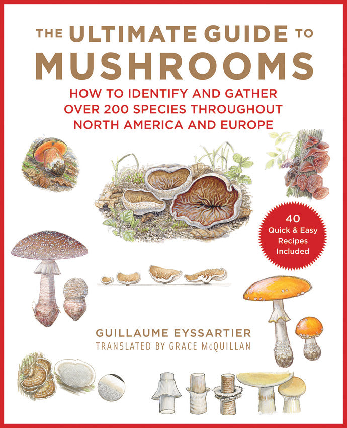 Ultimate Guide To Mushrooms 978-1-5107-4067-9