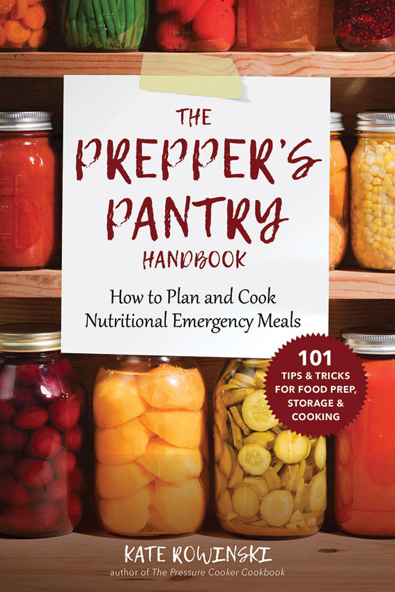 The Prepper's Pantry Handbook 978-1-5107-5214-6