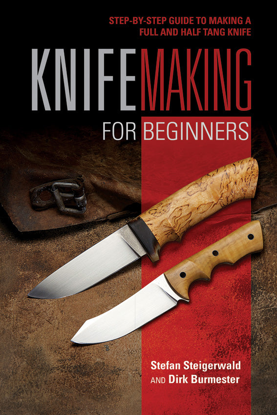 Knife Making for Beginners 9780764357343
