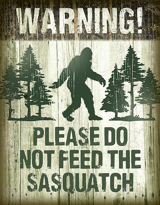 Sasquatch Do Not Feed 2096