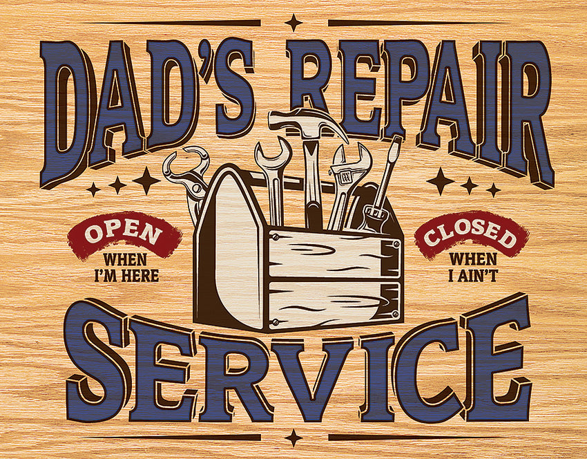 Dad's Repair Service Sign 2268