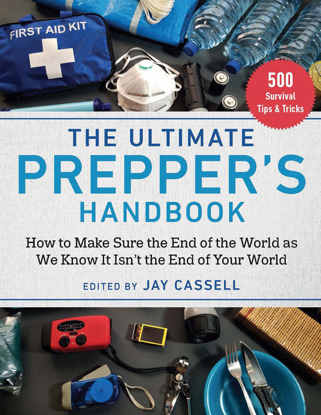 Ultimate Prepper's Handbook 978-1-5107-6834-5