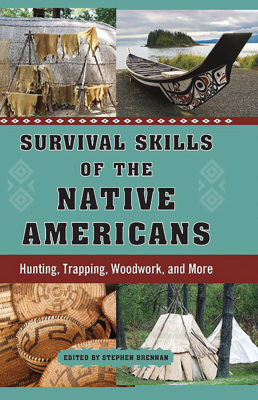 Survival Skills of Native Amer