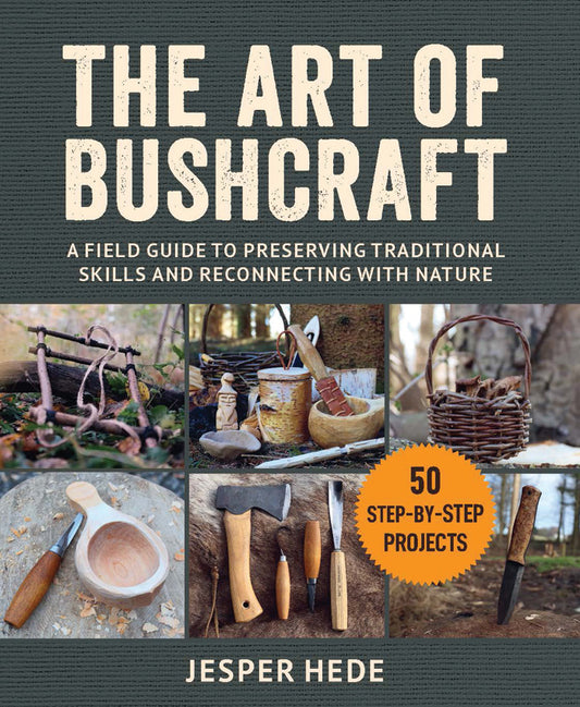 The Art of Bushcraft