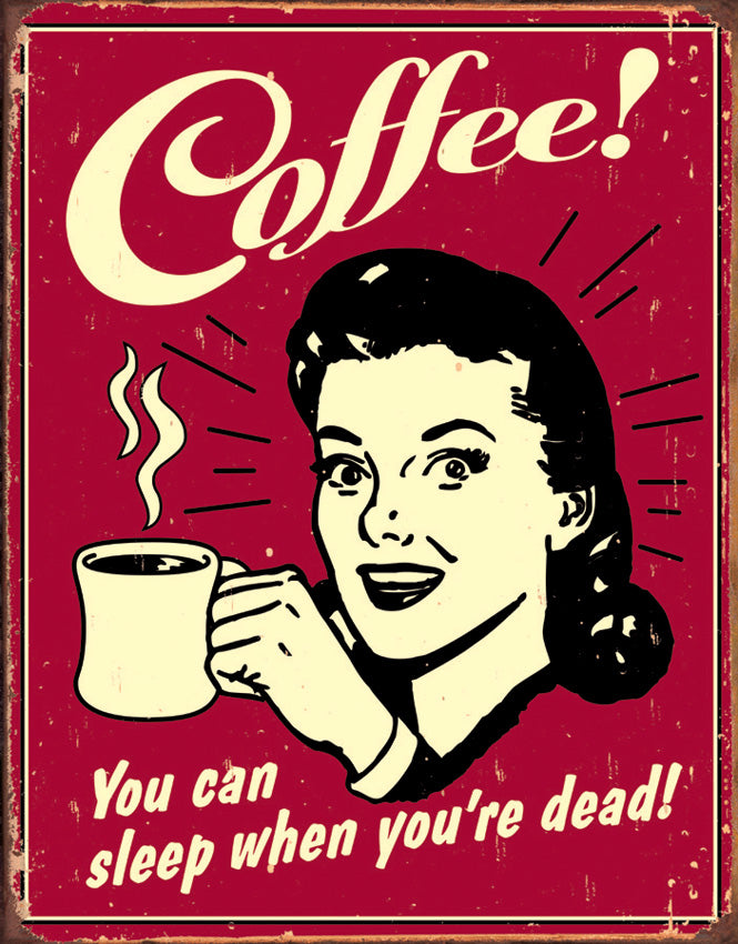 Coffee - Sleep When Dead 1331