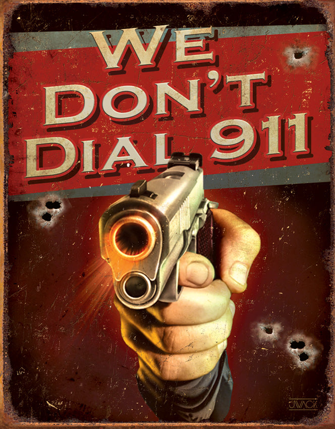 We Dont Dial 911 1815