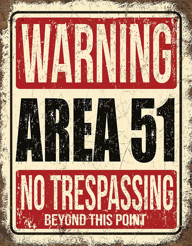Area 51 No Trespassing 2375